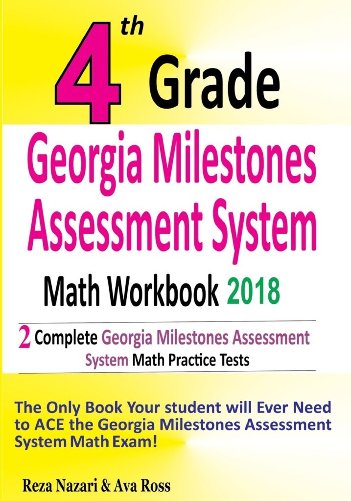 Amazon co jp 4th Grade Georgia Milestones Assessment System Math Workbook 2018 The Most Comprehensive Review For The Math Section Of The Gmas Test Nazari Reza Ross Ava Foreign Language Books