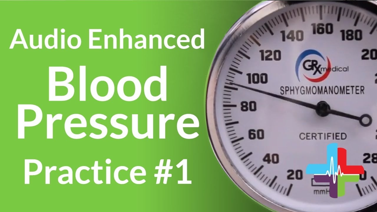 Audio Enhanced Blood Pressure Practice 1 YouTube
